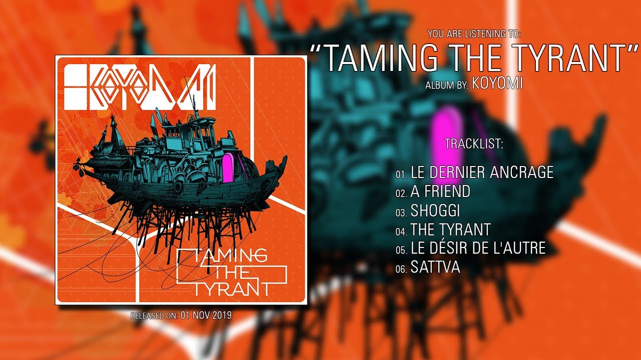 Koyomi (France) - Taming The Tyrant (2019) | Full Album - YouTube