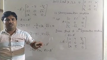 Determinants and Matrices Lec20 : Symmetric and Skew Symmetric Matrix : Exercise 4.4 ex.7,8,9,10