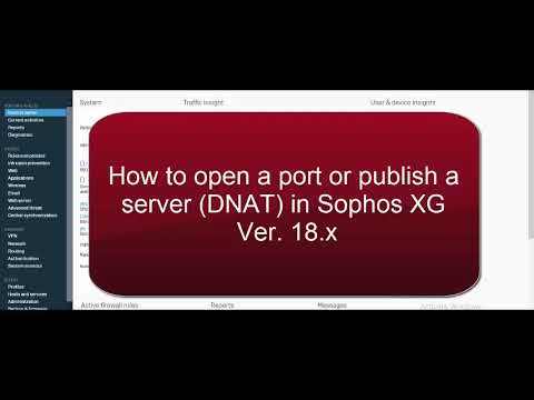 How To publish  a service or open a port (DNAT) in Sophos firewall XG v18.x