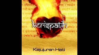 Kejujuran Hati kerispatih nagaswara popindonesia