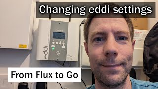 Changing eddi settings ready for Winter - from Flux to Go