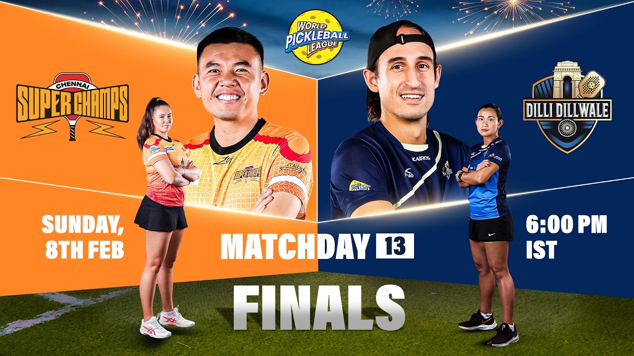 Final: Chennai vs Dilli | World Pickleball League Season 2 | Day 13