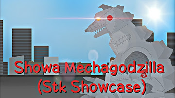 Showa Mechagodzilla Stk Showcase (Stick Nodes)