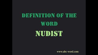 Definition Of The Word Nudist