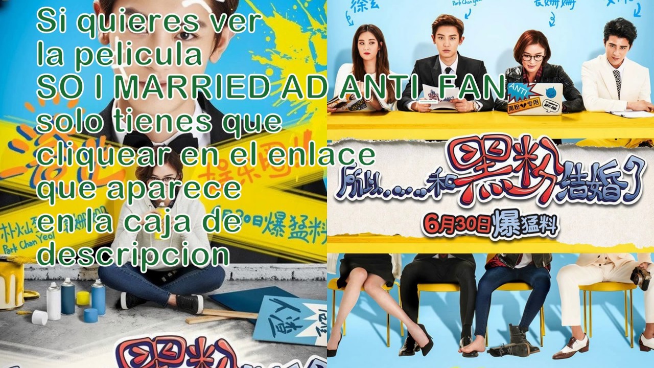 So I Married An Anti Fan Pelicula Completa Sub Español