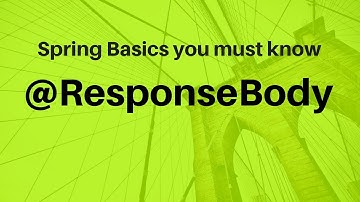 Spring Tutorial : @ResponseBody Annotation and How it works?