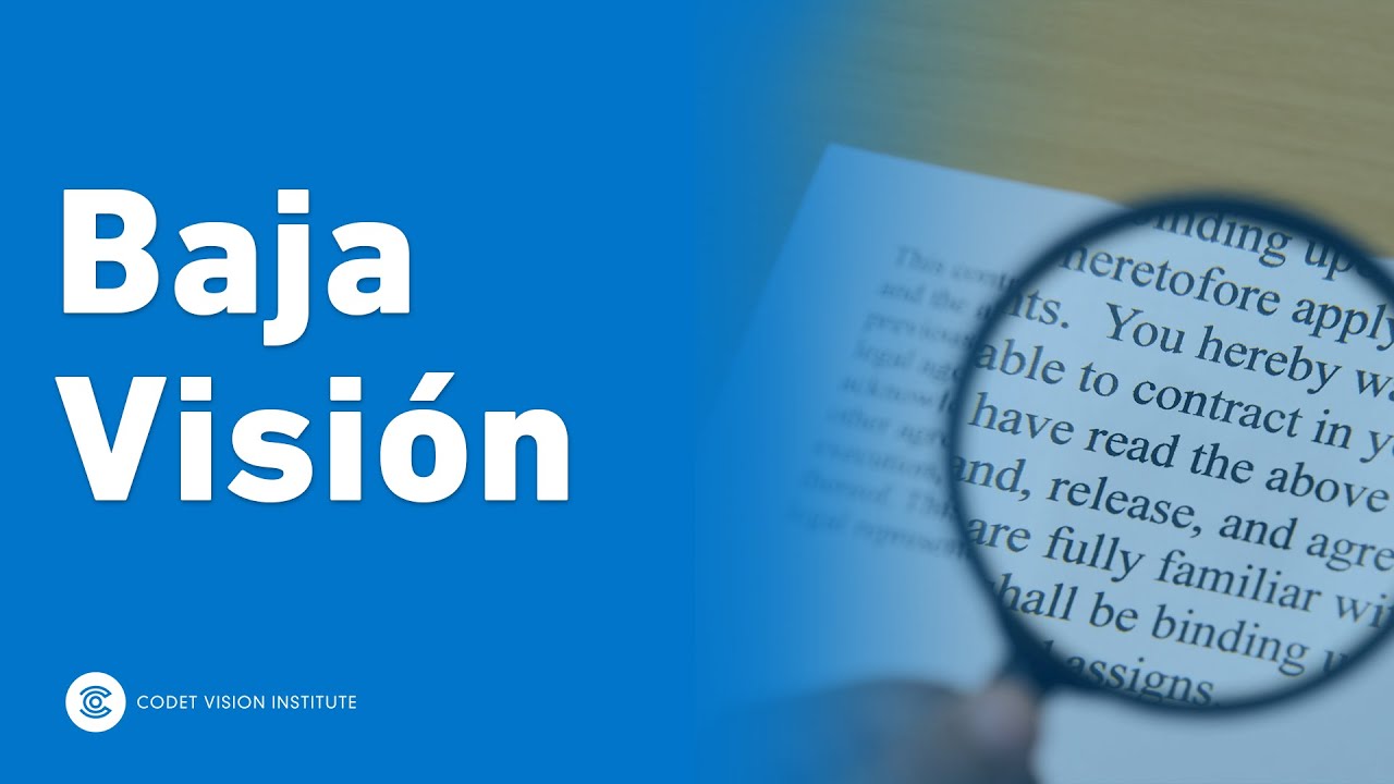 ¿Qué es Baja Visión? | CODET Vision Institute - YouTube