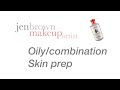 How To: Oily/Combination Skin Prep for Makeup