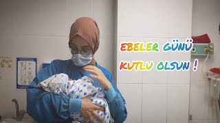 5 Mayis Uluslararasi Ebeler Günü 5 May International Midwifes Day