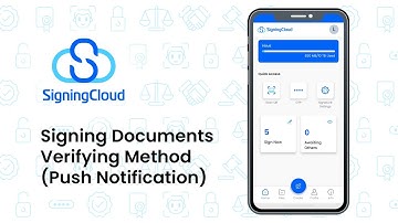 SigningCloud Tutorial : [Mobile] Signing Documents Verifying Method (Push Notification)