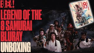 Kinji Fukasaku's - Legend of The 8 Samurai  - Eureka Bluray *UNBOXING*