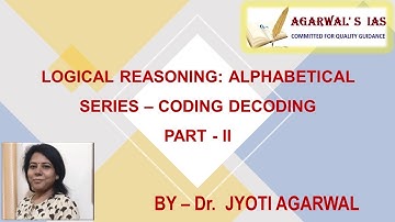 CSAT : LOGICAL REASONING :Coding - Decoding Part II