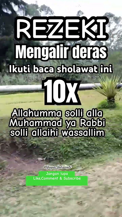 Rezeki mengalir deras baca sholawat ini 10x jangan kaget hajat dan doamu terkabul