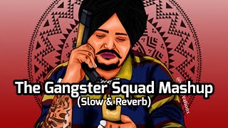 The GANGSTER Mashup - Sidhu Moose Wala x Shubh