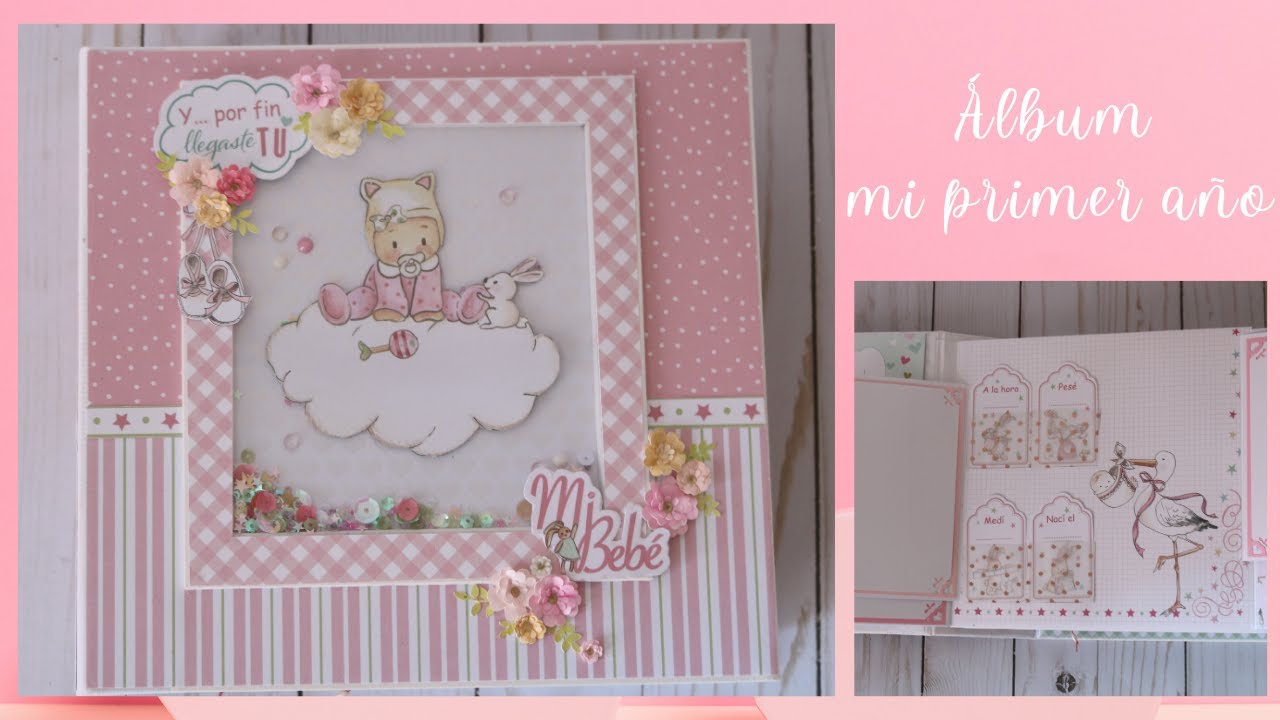 Álbum mi primer año en rosa - YouTube