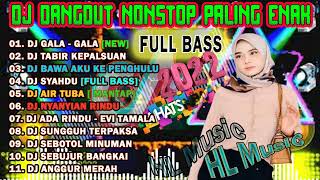 DJ REMIX DANGDUT HITS 💃- DJ GALA - GALA - DJ TABIR KEPALSUAN - DJ SYAHDU TIKTOK VIRAL ❤️ 9