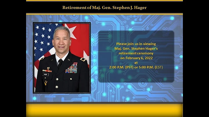 Retirement Ceremony Maj. Gen. Stephen J. Hager