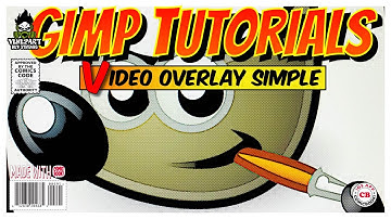 Developing Video Overlays Simple with GIMP