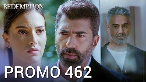 Esaret 462.Bölüm Fragmanı Redemption Episode 462 Promo