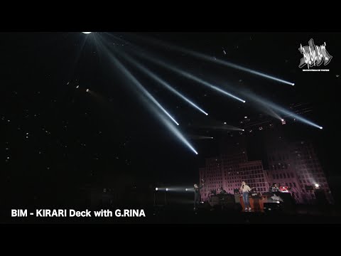 BIM - KIRARI Deck with G.RINA [''Bye Bye, BLITZ'' YouTube Live]