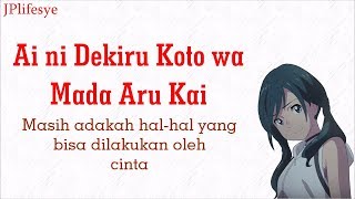 OST. Weathering With You | Ai ni Dekiru Koto wa Mada Aru Kai - RADWIMPS | Terjemahan Indonesia