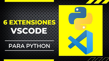 6 EXTENSIONES de VSCODE para seguir el curso de PYTHON de 100 DÍAS