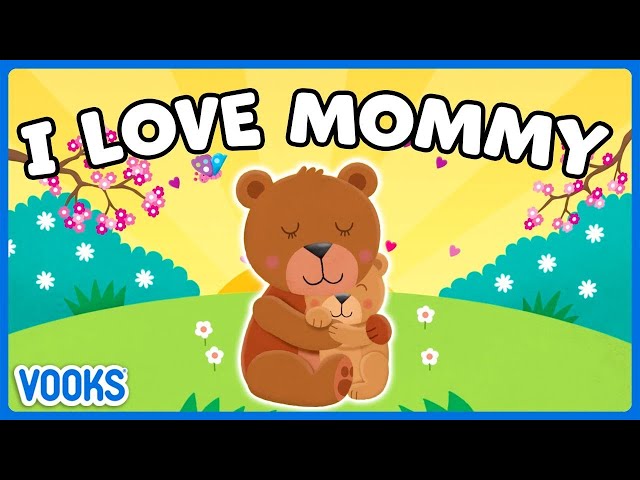 Mom Appreciation Stories for Kids | Animated Read Aloud Kids Books | Vooks Narrated Storybooks class=