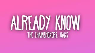 The Chainsmokers - Already Know ft. Oaks (Sub. Español + Lyrics)