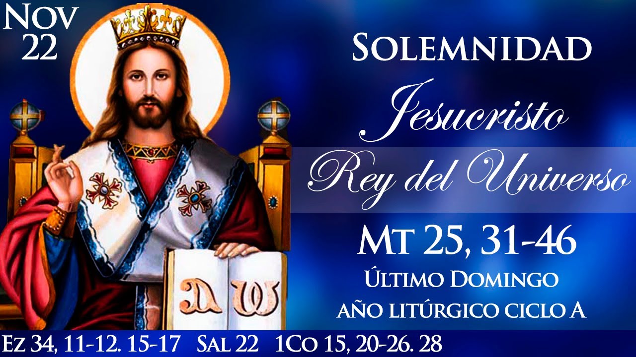Evangelio Lecturas Eucaristía Domingo 22 de Noviembre de 2020