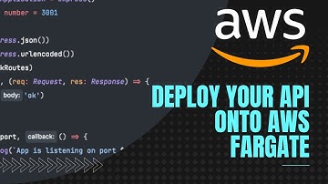 Tutorial: Learn how to dockerize and deploy an API onto AWS Fargate