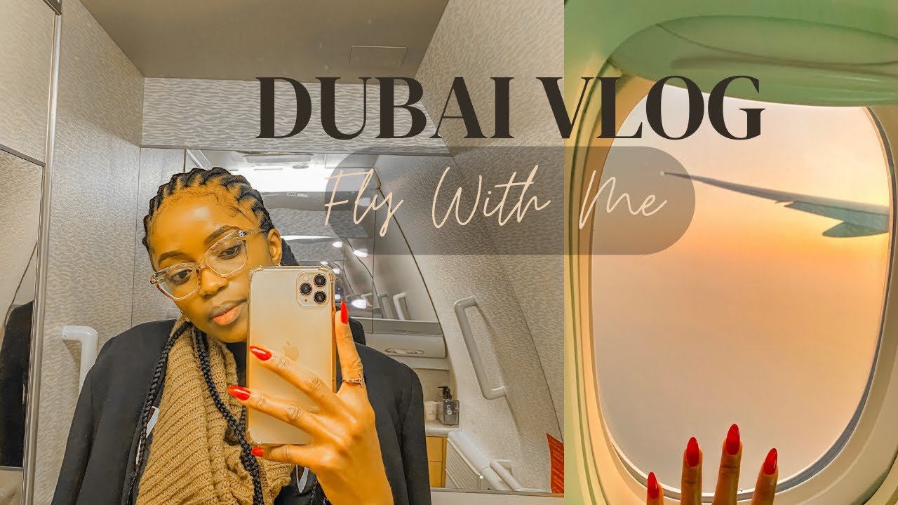 Come Fly With Me  From Nairobi To DUBAI!! | Travel Vlog