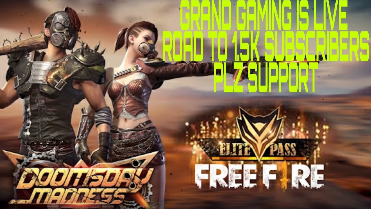 GRAND GAMING IS LIVE ROAD TO 1.5K SUBSCRIBERS