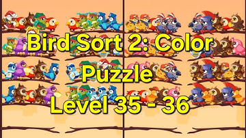 Bird Sort 2: Color Puzzle - Level 35 - 36