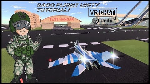 Create your own Flight World in Virtual Reality! (SaccFlight Unity Tutorial)