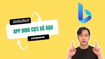 App Bing và các tính năng AI cực hay có thể bạn chưa biết