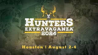 Save The Date Houston - Hunters Extravaganza 2024