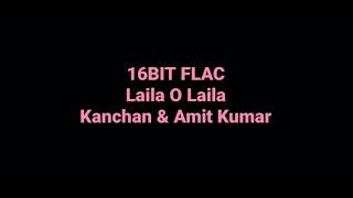 Laila O Laila: Amit Kumar & Kanchan: Hq Audio: 16bit Flac: Bollywood Old Hindi Song
