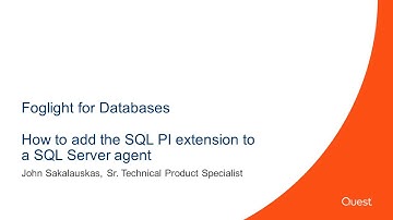 Foglight for Databases - Add the PI Extension to a SQL Server 5.9.2.1 Agent