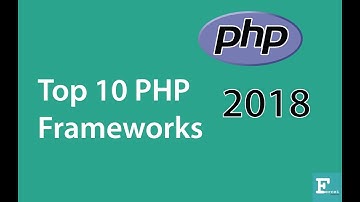 Top 10 PHP Framework 2018