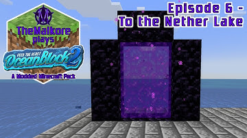 FTB - OceanBlock 2 🟣 Episode 6 🟣 To the Nether Lake