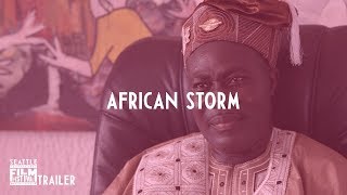 Download lagu SIFF 2018 Trailer African Storm SIFF 2018 Trailer African Storm