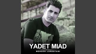 Yadet Miad - Mohsen Lorestani