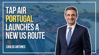 A New Nonstop Route to Portugal Launches in October | TAP Orlando Lisbon | GBTA | Carlos Antunes