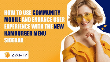 How to Use Community Mobile and Enhance User Experience with the New Hamburger Menu Sidebar