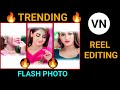 Trending Video Editing In Vn App | VnApp QR Code l Photo Flash Effect Video Editing In Vn App