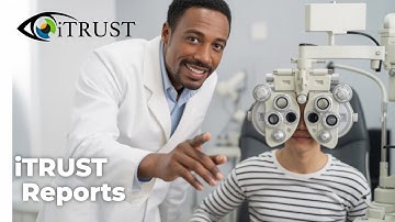 Reports | How iTRUST Simplifies Exam, Financial & Operational Insights for Eye Care
