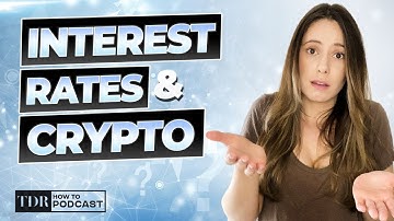 Interest Rates & Crypto: The Surprising Connection