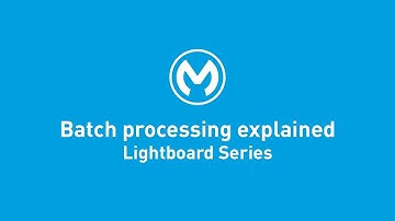 Batch Processing Explained | Lightboard Series