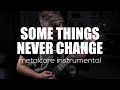 Some Things Never Change | Metalcore Instrumental