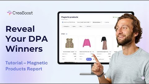 [Tutorial - Magnetic Products report] - Identify the Products That Truly Drive Your Ad Performance